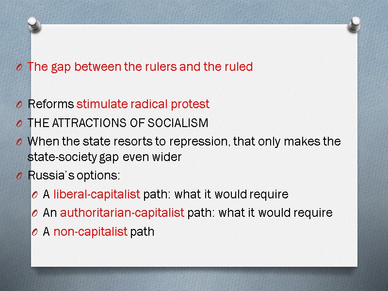 The gap between the rulers and the ruled  Reforms stimulate radical protest THE
